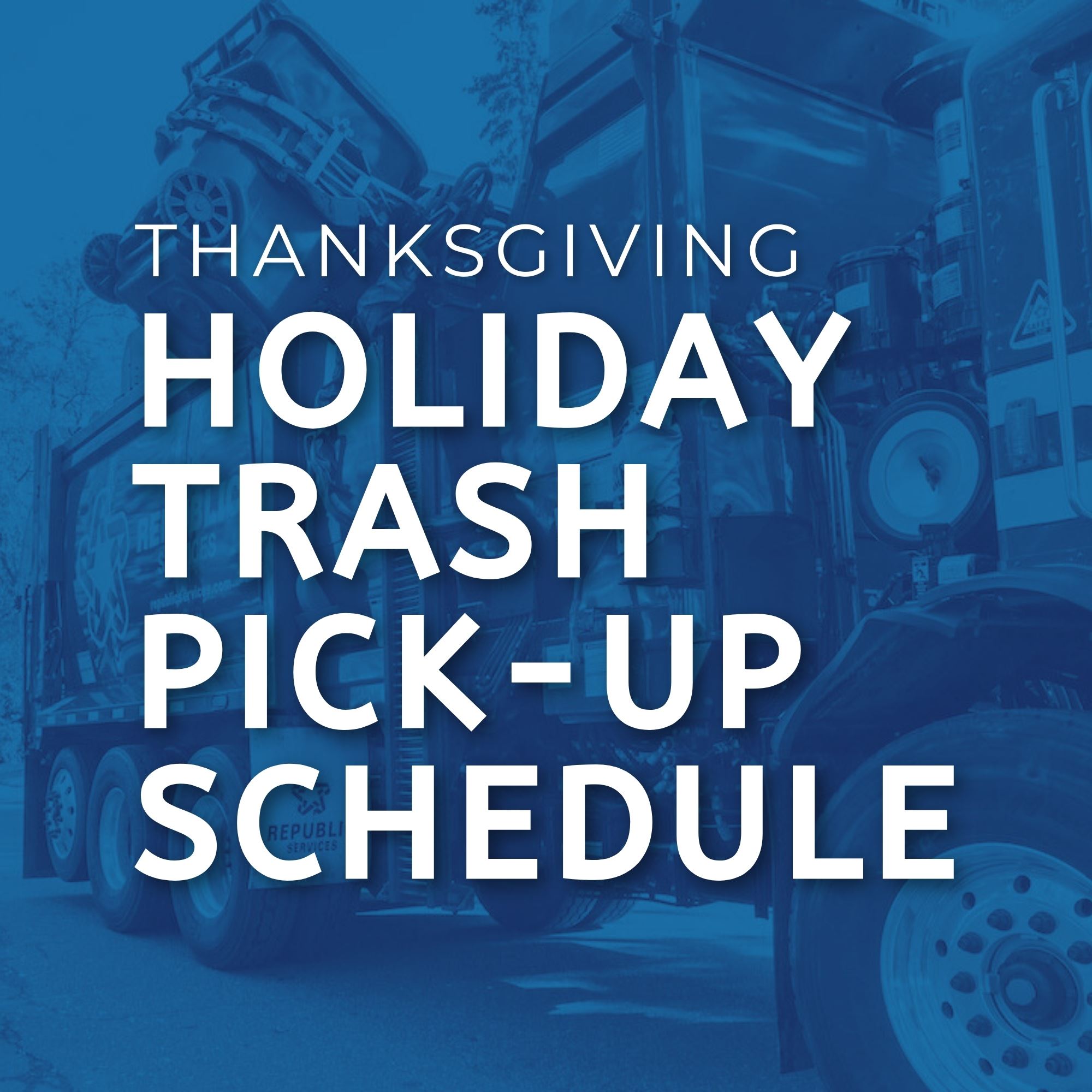 Thanksgiving Holiday Trash Pickup Schedule (1)